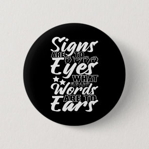 Bóton Redondo 5.08cm linguagem de sinais de consciência Linguagem de si