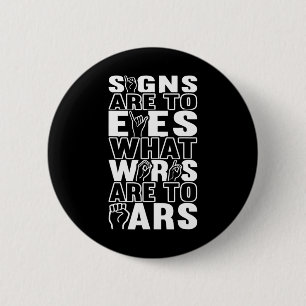 Bóton Redondo 5.08cm linguagem de sinais de consciência Linguagem de si