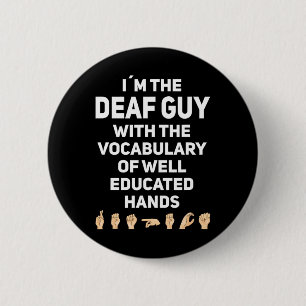 Bóton Redondo 5.08cm Linguagem de Sinal de Mão Sinal SLA Reconhecimento