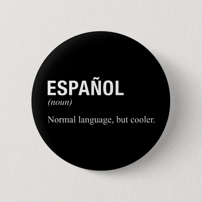 Bóton Redondo 5.08cm Linguagem ESPANHOLA (Frente)