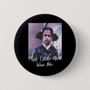 Bóton Redondo 5.08cm Little Girl was Me T Shirt Kamala Harris 2020