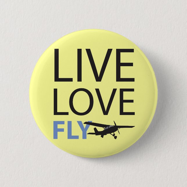 Bóton Redondo 5.08cm Live Love Fly (Frente)