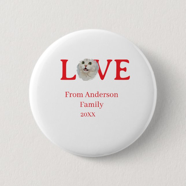 Bóton Redondo 5.08cm Love holidays cat photo pet family name bold lette (Frente)