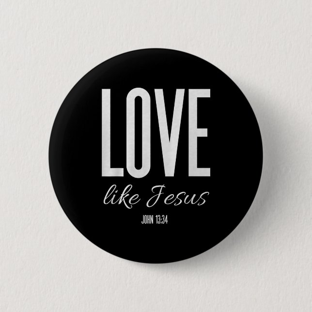 Bóton Redondo 5.08cm Love Like Jesus John 13_ Bible Verse Christian Scr (Frente)