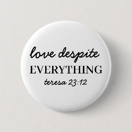 Bóton Redondo 5.08cm Love Them Anyway | Luke 23:34 Bible Faith Design