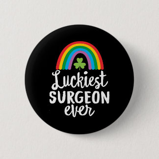 Bóton Redondo 5.08cm Luckiest Surgeon Ever St Patrick Day Shamrocks