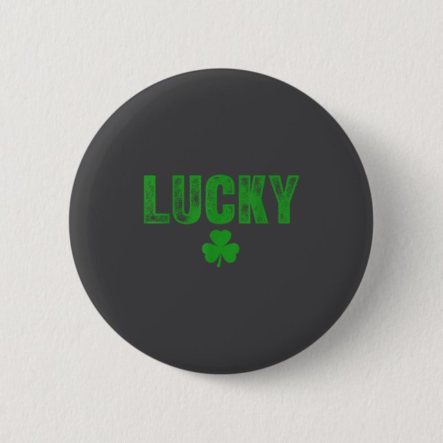 Bóton Redondo 5.08cm Lucky And Lucky Forer St Patricks Day  (Frente)