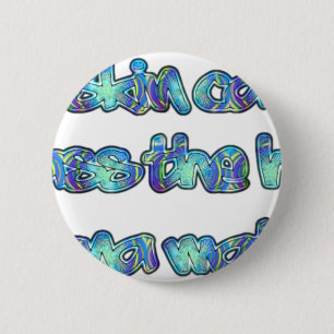 Bóton Redondo 5.08cm Lute contra o Cancer da pele, passe o chapéu, Haku