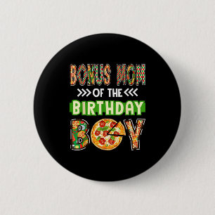Bóton Redondo 5.08cm Mãe bônus do menino aniversariante amante de pizza