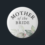 Bóton Redondo 5.08cm Mãe da Noiva - Folhas Elegantes de Greenery<br><div class="desc">Folhas de aquarelas e chás de panela de folhagem de ouro rosa,  botões de casamento</div>