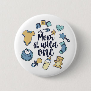 Bóton Redondo 5.08cm Mãe da Selvagem de Um Ano, Primeiro Aniversário