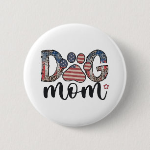 Bóton Redondo 5.08cm Mãe de Cachorro 4 de Julho Mamãe Americana