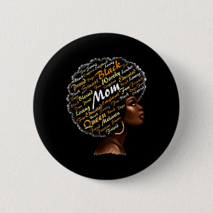 Bóton Redondo 5.08cm Mãe Mulher Afro Mulher Negra Mês da História Negra