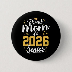 Bóton Redondo 5.08cm Mãe Orgulhosa De Um 2026 Sênior 2026 Cl De 2026 Gr
