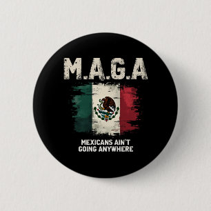 Bóton Redondo 5.08cm MAGA mexicanos não vai a lugar nenhum