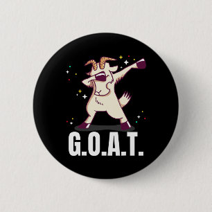 Bóton Redondo 5.08cm Maior de todos os tempos G.o.t.t.Funny Goat Dab Da