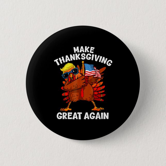Bóton Redondo 5.08cm Make Thanksgiving Great Again Dabbing Turkey Trump (Frente)