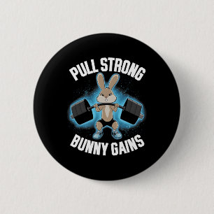 Bóton Redondo 5.08cm Malhação Bunny Bodybuilder Puxe Fortes Ganhos de C