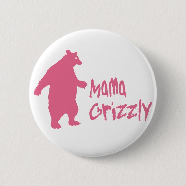 Bóton Redondo 5.08cm Mama Grizzly (Frente)