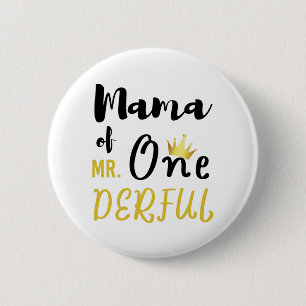 Bóton Redondo 5.08cm Mama of MR Onederful Funny 1st Birthday T-Shirt