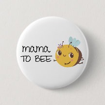Mamãe para Bee Round Pin