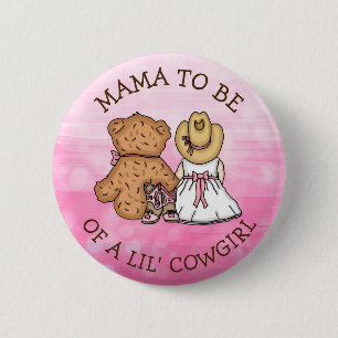 Bóton Redondo 5.08cm Mamãe será um Chá de fraldas de Lil'Cowgirl