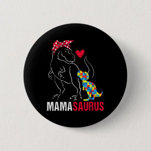 Bóton Redondo 5.08cm Mamasauro T Rex Dinossaur Mama Saurus Autism Aware