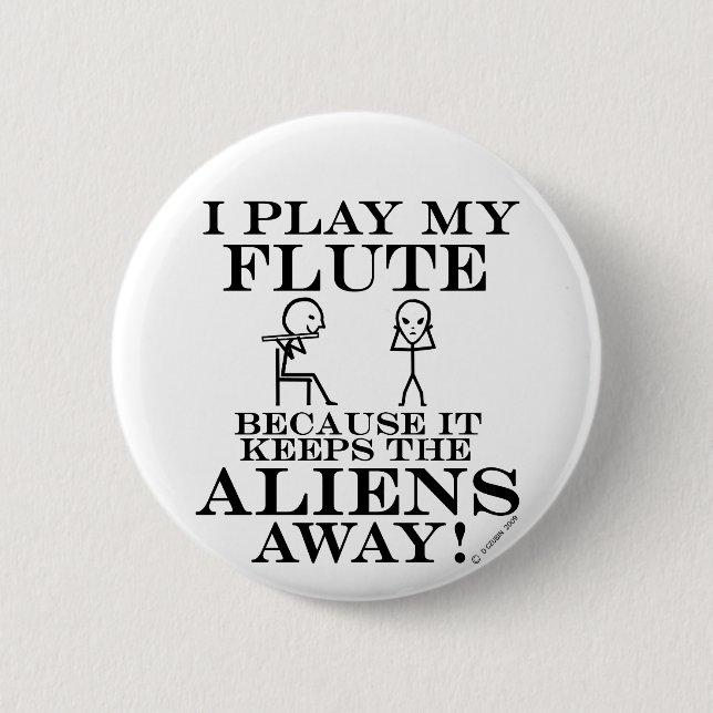 Bóton Redondo 5.08cm Mantém os Aliens longe da flauta (Frente)