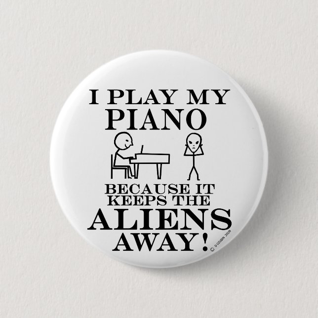 Bóton Redondo 5.08cm Mantém os Aliens longe do Piano (Frente)