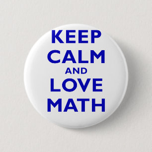 Bóton Redondo 5.08cm Mantenha a calma e a matemática do amor