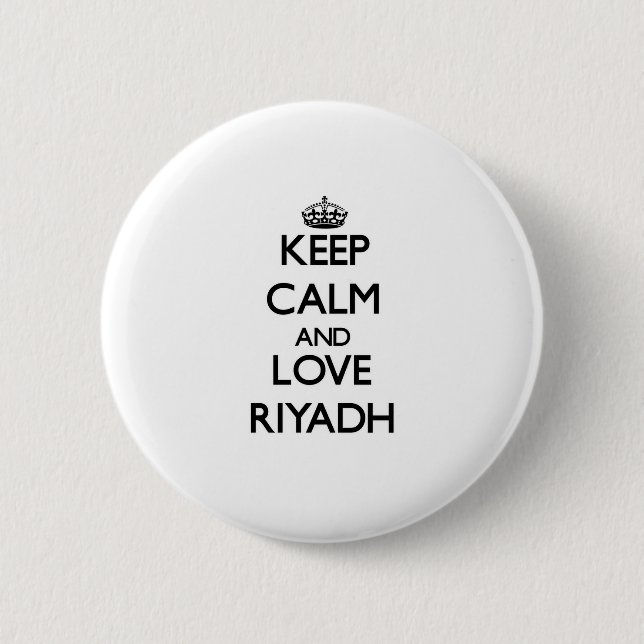 Bóton Redondo 5.08cm Mantenha a calma e ame Riyadh (Frente)