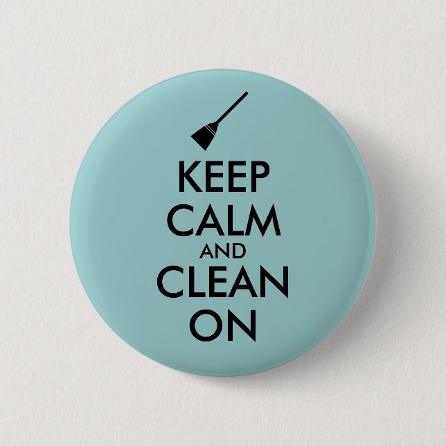 Bóton Redondo 5.08cm Mantenha a calma e limpe-a no costume da vassoura (Frente)