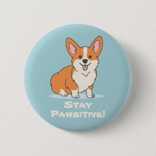 Bóton Redondo 5.08cm Mantenha-Se Pawsitivo, Seja Positivo, Cachorro Cor