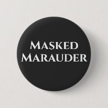 Marauder mascarado de cúpula canta engraçada