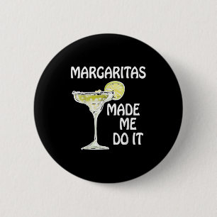 Bóton Redondo 5.08cm Margaritas Me Fez Fazer Isso, Mostrando Homens Eng