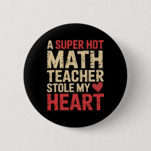 Bóton Redondo 5.08cm Matemática Divertida Uma Professora de Matemática 