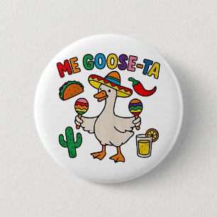 Bóton Redondo 5.08cm Me Goose-Ta Engraçado Espanhol Mexicano