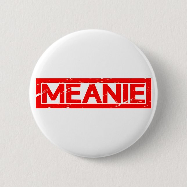 Bóton Redondo 5.08cm Meanie Stamp (Frente)