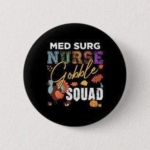 Bóton Redondo 5.08cm Med Surg Nurse Gobble Squad Fall