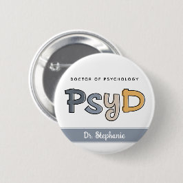 Bóton Redondo 5.08cm Médico PsyD Personalizado de Psicologia Psicóloga