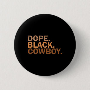 Bóton Redondo 5.08cm Melanin Black African Rodeo Cowb