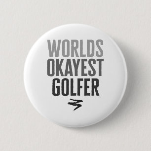 Bóton Redondo 5.08cm Melhor Golfista do Mundo Presente Divertido