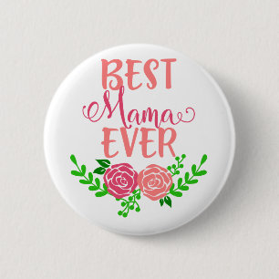 Bóton Redondo 5.08cm Melhor Mãe de Todos os Tempos