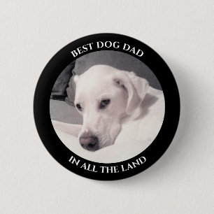 Bóton Redondo 5.08cm Melhor Pai de Cão Foto de Cachorro Branco Cachorr