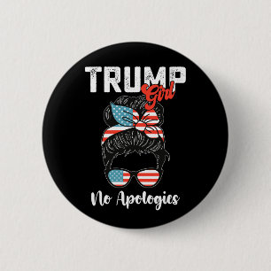 Bóton Redondo 5.08cm Menina Trump Sem Desculpas Eleição Presidencial