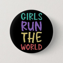 Bóton Redondo 5.08cm Meninas Governam O Mundo Feminista