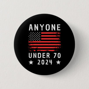 Bóton Redondo 5.08cm Menos de 70 2024 Anti-Biden Anti Trump