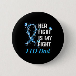 Bóton Redondo 5.08cm Mens Sua Luta É Minha Luta Contra O Pai T1D Tipo 1