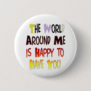 Bóton Redondo 5.08cm Mensagem de boas-vindas poderosa: uma citação moti