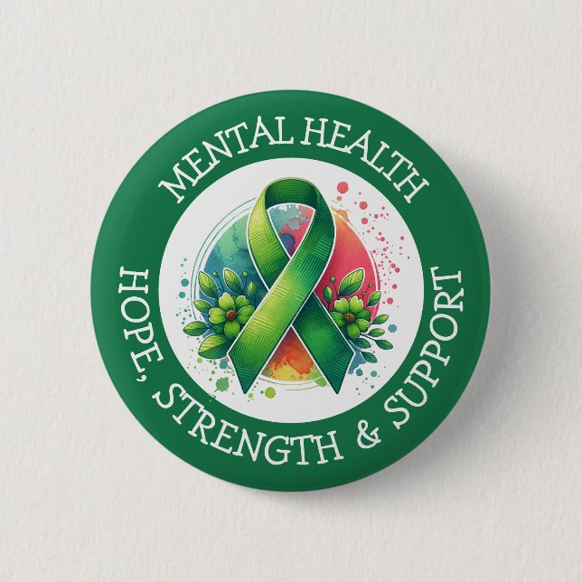 Bóton Redondo 5.08cm Mental Health Awareness - Support Strength Support (Frente)
